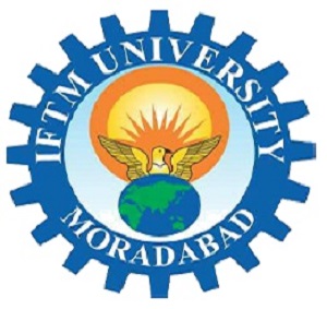 IFTM University, Moradabad